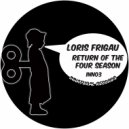 Loris Frigau - Return Of The Four Seasons (Original mix)