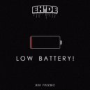 EH!DE - Low Battery!