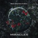 Bert H & High N Sick - Miracles (Original mix)