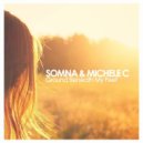 Somna & Michele C - Ground Beneath My Feet
