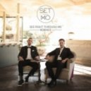 Set Mo - See Right Through Me (Illyus & Barrientos Remix) (Illyus & Barrientos Remix)