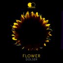 DOLSER - Flower
