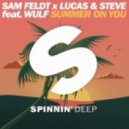 Sam Feldt x Lucas & Steve Ft. Wulf - Summer On You