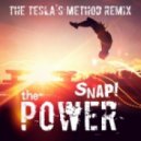Snap! - The Power (The Tesla\'s Method Remix)