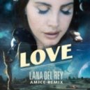 Lana De Rey - Love