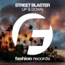 Street Blaster - Up & Down