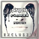 Flakzz & Snich - Psychotic