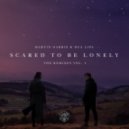Martin Garrix & Dua Lipa - Scared To Be Lonely
