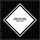 Poor Pay Rich - Going to Gaga