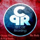 Ocean Haze & Kip Static - All We Need It (Original Mix)