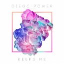 Diego Power - Keeps Me (Original Mix)