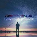 Rayan Myers - Believe In Yourself (Original mix)