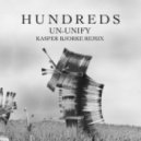 Hundreds - Un-Unify (Kasper Bjorke Remix)