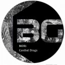 MORi - Canibal Drugs