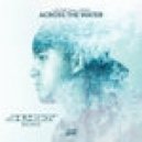 L.B.One & Laenz - Across The Water (SHUMSKIY Remix)