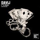 Davij - F**k Police (Original mix)