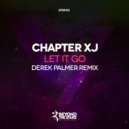 Chapter XJ - Let It Go