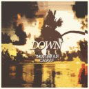 Notorious CHRIS - Down