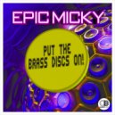 Epic Micky - HOLD TIGHT