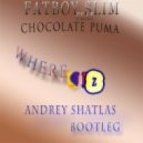 Fatboy Slim feat.Chocolate Puma - Where U Iz