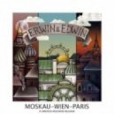 Erwin & Edwin - Moskau Dr Fre & Balkan (Hotsteppers Remix)