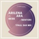 Arilena Ara ft. Bess - Nentori (TPaul Sax Radio Mix)