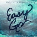 Grandtheft, Delaney Jane - Easy Go