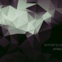 Extract - Oxycintolus (Original mix)