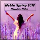 MiRo - Hello Spring 2017 ()