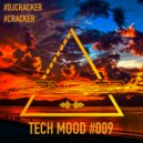 cRACKER - Tech Mood #009 (Original Mix)