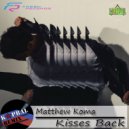 Matthew Koma - Kisses Back