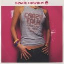 Space Cowboy - Crazy Talk