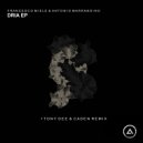 Francesco Miele & Antonio Marrandino - Dria (Tony Dee Remix)
