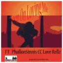 Phallon Sinnis & DJ CC Love & Rellz - Keep On Loving Me (feat. DJ CC Love & Rellz) (ClarksMakesHits Remix)