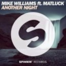 Mike Williams Ft. Matluck - Another Night (Broke Kids Remix)
