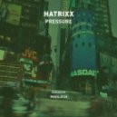 Hatrixx - Pressure