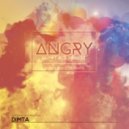 Dimta - ANGRY DIMTA\'S HOUSE vol.18 (Compiled and Mixed by Dimta) (Original Mix)