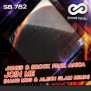 Jones & Brock feat. Anica - Join Me (Hang Mos & Alexx Slam Remix)