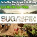Scheffler Electronics & Mossy Ft. C.R. Easy - La Ola De La Vida (Miros Remix)