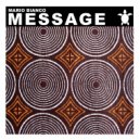 Mario Bianco - Message