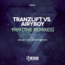 tranzLift vs. AiryBoy - 1989 (AirLab7 Remix)