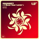 Casanovy - I Need Your Lovin