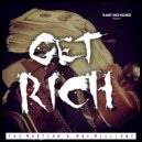 The MarTian & Mac Millionz - GET RICH (feat. Mac Millionz)