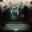 MegaHurtz & JLLOWMANN - Dead Zombies
