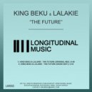 King Beku & Lalakie & King Beku - The Future (Radio Edit)