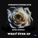 Dj Ron Goldman - Whatever (Dj Ron Goldman DeepHouse Remix)