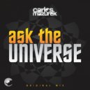 CARLOS MAZUREK - Ask the Universe