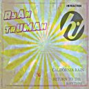 Ryan Truman - California Rain (Original Mix)