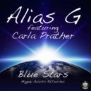 carla prather - Bluestars Soulful House Galactic (feat. carla prather) (aliasg & steve miggedy maestro Remix)