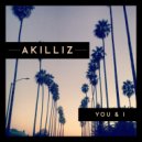 Akillìz - You and I (Original Mix)